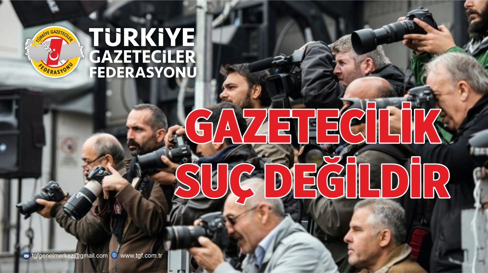 TGF; GAZETECİYE YAPILAN OPERASYON DEMOKRASİYE VURULMUŞ BİR DARBEDİR